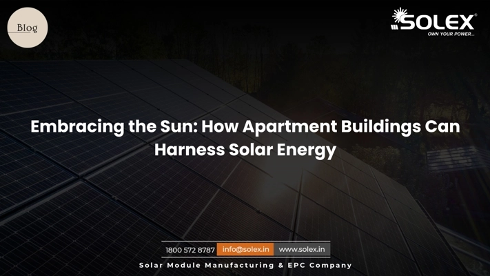 Embracing the Sun How Apartment Buildings Can Harness Solar Energy