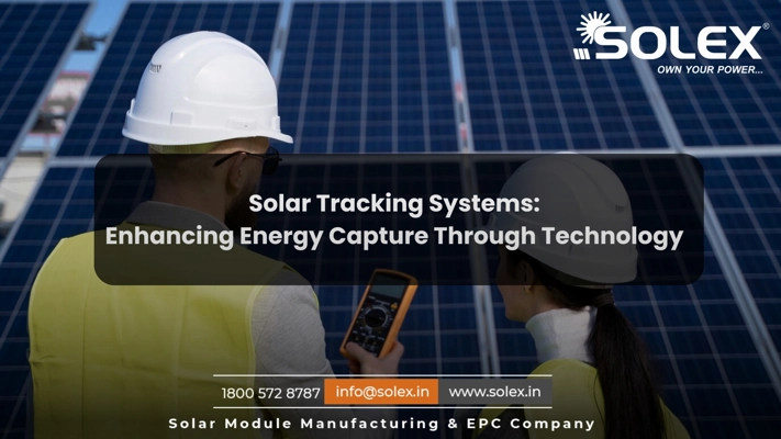 Solar Tracking Systems Enhancing Energy Capture Through Technology